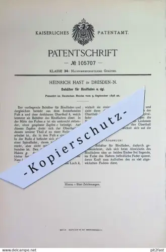 original Patent - Heinrich Hast , Dresden | 1898 | Behälter für Bindfaden , Faden , Garn , Zwirn , Wolle , Band