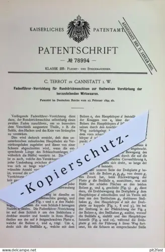 original Patent - C. Terrot , Cannstatt Stuttgart | 1894 | Fadenführer f. Rundstrickmaschine | Strickmaschine | Stricken