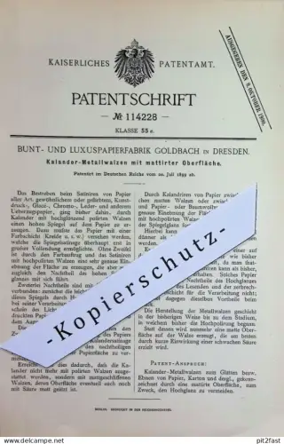 original Patent - Bunt- u. Luxuspapierfabrik Goldbach , Dresden | 1899 | Kalander Metallwalzen | Papier , Druck , Karton