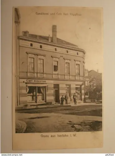 Iserlohn i.W. , 1907 , Café Karl Köppikus , Gasthof , Restaurant , Ansichtskarte , AK , CPA !!
