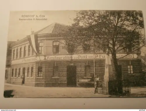 Rondorf b. Köln , 1918 , P. Fusswinkel Restauration , Gasthof , Restaurant , Ansichtskarte , AK , CPA !!