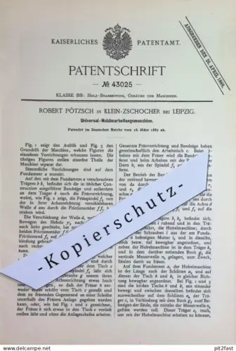 original Patent - Robert Pötzsch , Leipzig / Klein Zschocher | 1887 | Holzbearbeitungsmaschine | Holz , Säge , Fräse !