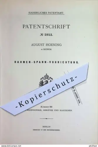 original Patent - August Hoening , Bochum | 1878 | Rahmen - Spannvorrichtung | Bilderrahmen , Spiegel , Bilder , Bild