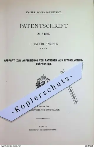 original Patent - E. Jacob , Engels , Köln / Kalk | 1879 | Patronen aus Nitroglycerin - Präparaten | Sprengstoff Patrone