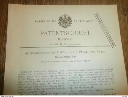 original Patent -  Alexander Piotrowsky in Sosnowice in Polen , 27.01.1899 , Siemens Martin-Ofen , Russland  !!!