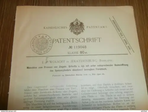 original Patent -  E.T. Wolsoff in Jekaterinburg / Russland , 13.05.1900 , Maschine für Brikett , Ziegel , Steinkohle !