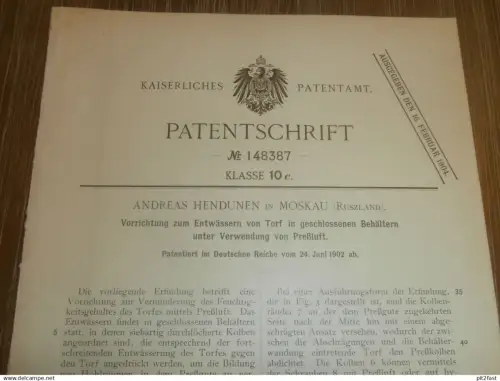 original Patent - Andreas Hendunen in Moskau , 24.06.1902 , Apparat für Torf !!
