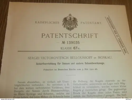 original Patent - Sergei Belloussoff in Moskau , 3.05.1902 , Schärfapparat für Sensen , Sense !!