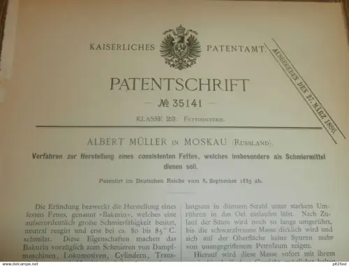 original Patent - Albert Müller in Moskau , 6.09.1885 , BAKURIN Herstellung , Fett , Schmiere !!