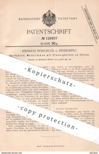 original Patent - Heinrich Penschuk , Heidelberg , 1901 , Füllen von Metalltuben mit Flüssigkeiten | Tube | Creme , Leim