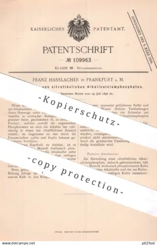 original Patent - Franz Hasslacher , Frankfurt / Main , 1898 , citratlösliches Alkalicalciumphosphat | Kalk , Dünger !!