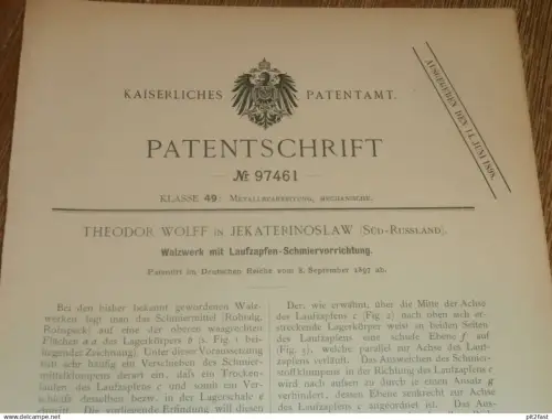 original Patent - Theodor Wolff in Jekaterinoslaw / Dnipro in  Russland , 8.09.1897 , Walzwerk , Maschinenbau !!