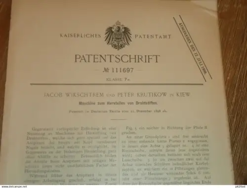 original Patent - Paul Göldner in Kiew / Russland , 21.12.1898 , Maschine für Nägel , Draht !!!