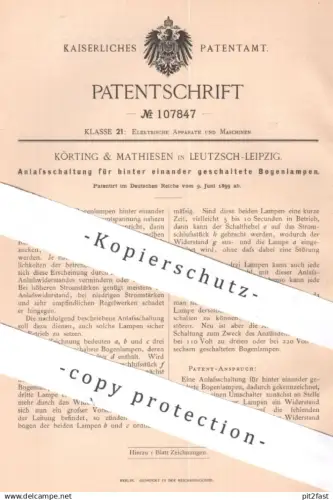 original Patent - Körting & Mathiesen , Leipzig / Leutzsch | 1899 | Bogenlampen Schaltung | Schalter , Elektrik , Lampe
