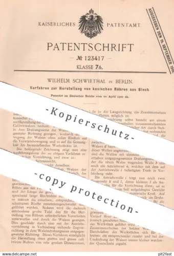 original Patent - Wilhelm Schwiethal , Berlin , 1900 , konische Röhren aus Blech | Rohr , Rohre | Walzen , Walzwerk