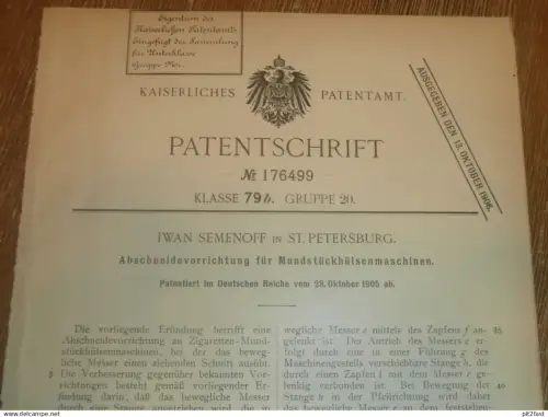 original Patent - Iwan Semenoff in St. Petersburg / Russland , 28.10.1905 , Zigaretten - Maschine , Schneider !!!