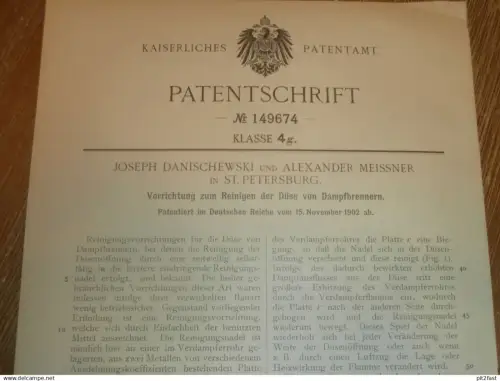 original Patent - Joseph Danischewski und Alexander Meissner in St. Petersburg / Russland , 15.11.1902 , Dampfbrenner !!