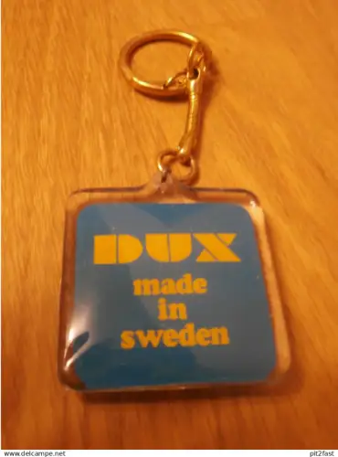 DUX made in Sweden , alter Schlüsselanhänger  !!!