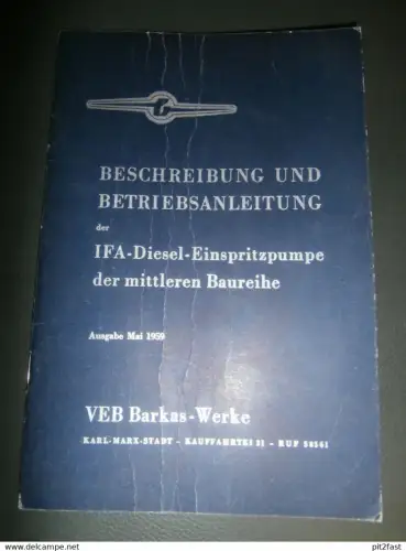 original Betriebsanleitung Barkas , IFA - Diesel Einspritzpumpe , 1959 , Karl-Marx-Stadt , Handbuch !!!
