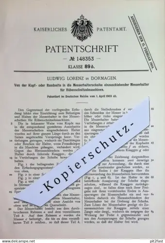 original Patent - Ludwig Lorenz , Dormagen | 1903 | Messerhalter für Rübenschnitzelmaschine | Messer | Schnitzelmaschine