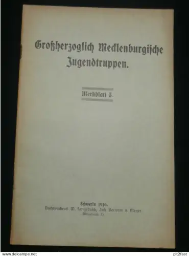Großherzoglich Mecklenburgische Jugendtruppen , 1916 , Militär , Ausbildung , Armee , 18 Seiten , Merkblatt 5 !!