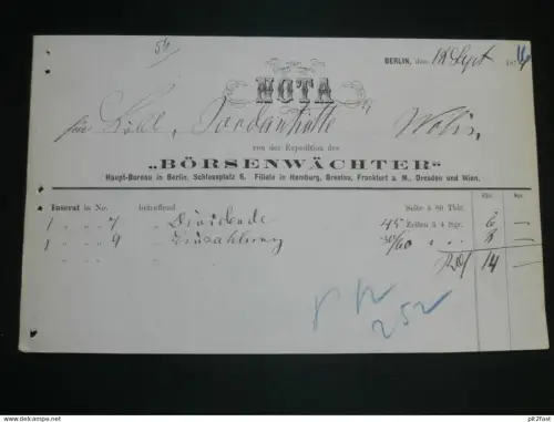 Expedition des Börsenwächter in Berlin , 1874, Breslau , Dresden , Börse , Aktien ,alte Rechnung , Jordanhütte b. Wollin