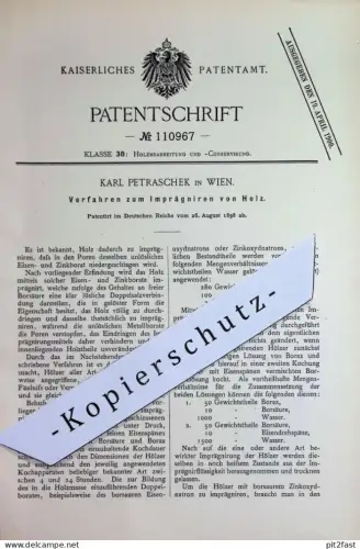 original Patent - Karl Petraschek , Wien , Österreich | 1898 | Imprägnieren von Holz | Eisen Zink Borat | Konservierung
