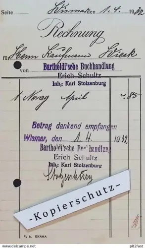 Buchhandlung - Erich Schultz / Karl Stolzenburg in Wismar i. Mecklenburg , 1932 , alte Rechnung , Dokument !!