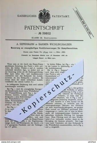 original Patent - A. Siepermann , Barmen / Wichlinghausen | 1886 | Ventilsteuerung für Dampfmaschinen | Motor , Motoren