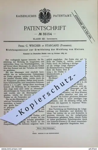 original Patent - Firma C. Wischer , Stargard , Pommern | 1885 | Ermittlung der Richtung von Gleisen | Eisenbahn - Gleis