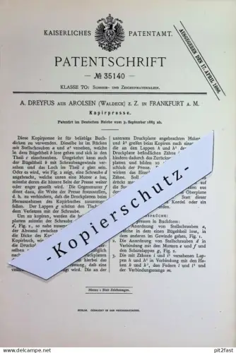 original Patent - A. Dreyfuss aus Arolsen / Waldeck , Frankfurt / Main | 1885 |  Kopierpresse | Kopie Kopieren | Presse