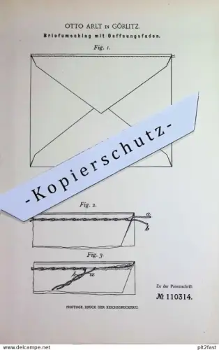 original Patent - Otto Arlt , Görlitz | 1899 | Briefumschlag mit Öffnungsfaden | Brief Umschlag | Kuvert , Papier , Post