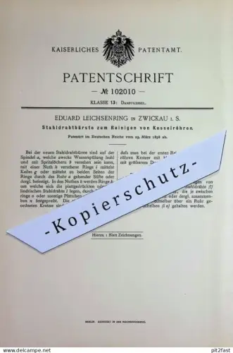 original Patent - Eduard Leichsenring , Zwickau | 1898 | Stahldrahtbürste zum Reinigen von Kesselröhren | Drahtbürste