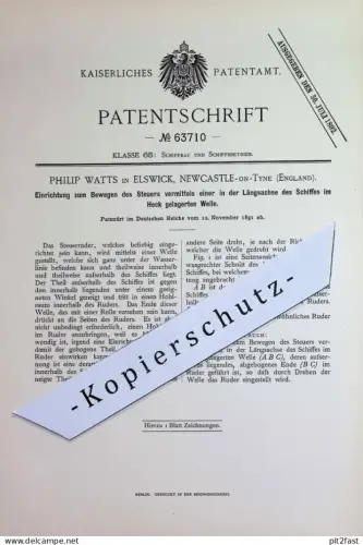 original Patent - Philip Watts , Elswick, Newcastle on Tyne , England | 1891 | Schiff Steuerung | Steuerruder | Schiffe