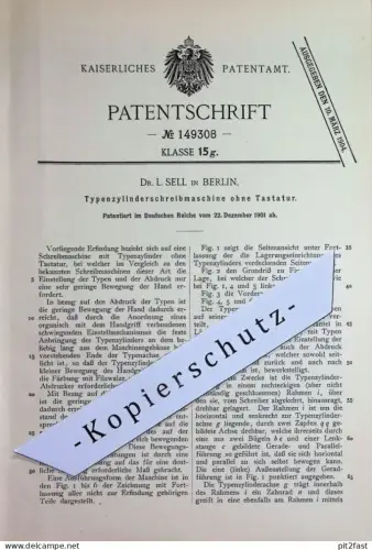 original Patent - Dr. L. Sell , Berlin | 1901 | Typenzylinderschreibmaschine ohne Tastatur | Schreibmaschine | Letter