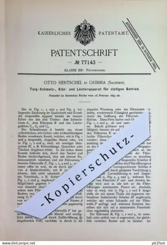 original Patent - Otto Hentschel , Grimma , Sachsen | 1893 | Talg - Schmelz-, Klär- u. Läuterapparat | Fett , Fette , Öl