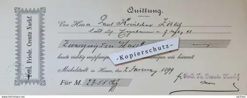 Quittung - Paul Knäbchen in Zöblitz , 1899 , F. Creutz in Michelstadt in Hessen !!