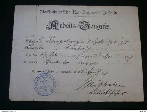 Arbeits-Zeugnis , 1897 , Polizei Verwaltung Bergwerk Jessenitz b. Lübtheen , Salzwerk , Mecklenburg !!