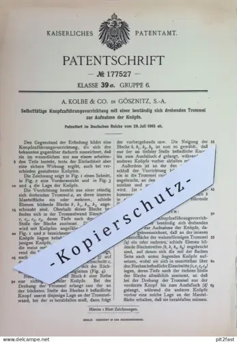 original Patent - A. Kolbe & Co. , Gößnitz , S.-A. | 1905 | Knopfzuführungsvorrichtung | Knopf Knöpfe | Mode , Schneider