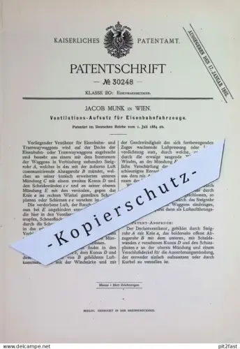 original Patent - Jacob Munk , Wien , Österreich | 1884 | Ventilator für Eisenbahnfahrzeuge | Eisenbahn Wagon , Tramway