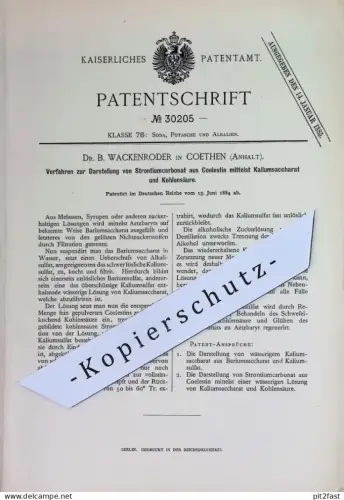 original Patent - Dr. B. Wackenroder , Koethen / Anhalt | 1884 | Strontiumcarbonat - Darst. aus Coelestin mittels Kalium