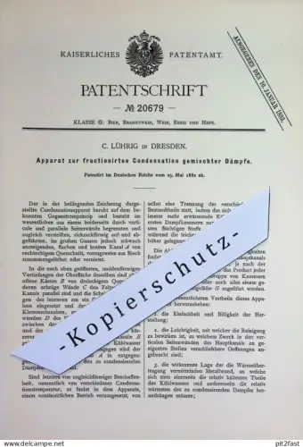 original Patent - C. Lührig , Dresden | 1882 | fraktionierte Kondensation gemischter Dämpfe | Dampf , Bier , Wein Essig