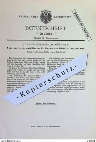 original Patent - Johann Kernaul , München | 1882 | Metall - Verbindung von Blitzableitungsdraht | Blitzableiter , Draht