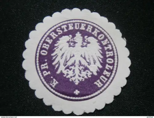 kgl. preuß. Obersteuerkontroleur , alte Siegelmarke , Preußen , Vignette !
