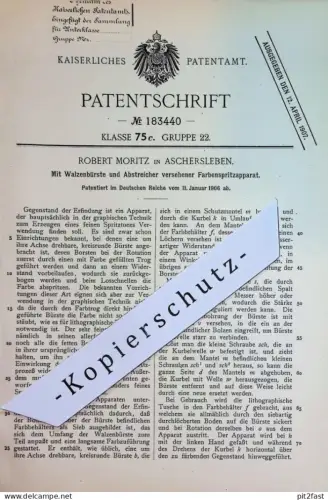 original Patent - Robert Moritz , Aschersleben | 1906 | Mit Walzenbürste & Abstreicher versehener Farben - Spritzapparat