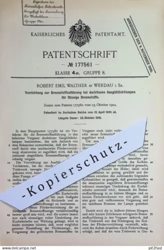 original Patent - Robert Emil Walther , Werdau 1904 | Brennstoffzuführung an Gasglühlichtlampen für flüssige Brennstoffe