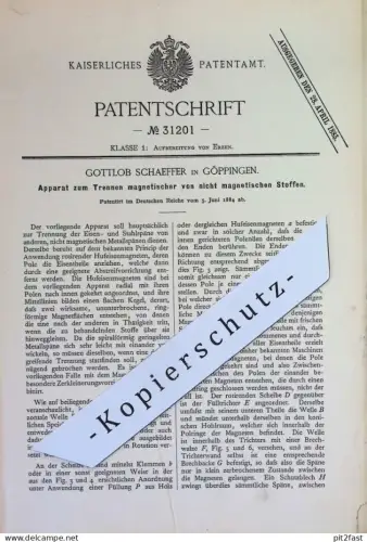 original Patent - Gottlob Schaeffer , Göppingen | 1884 | Trennung von Eisen- u. Stahlspäne | Metall , Magnet , Erze Erz