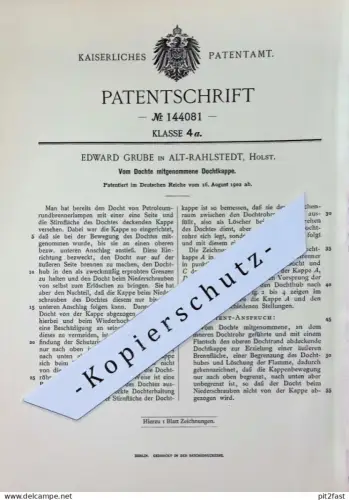 original Patent - Edward Grube , Alt Rahlstedt , Holst. | 1902 | Docht mit Dochtkappe | Petroleum Lampe Brenner Öllampe