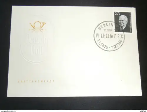 Wilhelm Pieck - Deutsche Post , 1960 - Ersttagsbrief , FDC !!