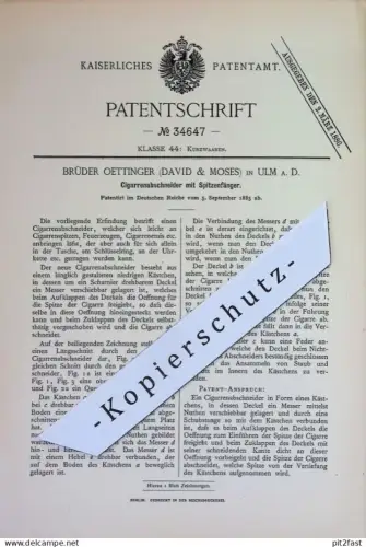 original Patent - Brüder David & Moses Oettinger , Ulm / Donau | 1885 | Zigarrenabschneider mit Spitzenfänger | Zigarren